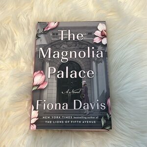 The Magnolia Palace by Fiona Davis